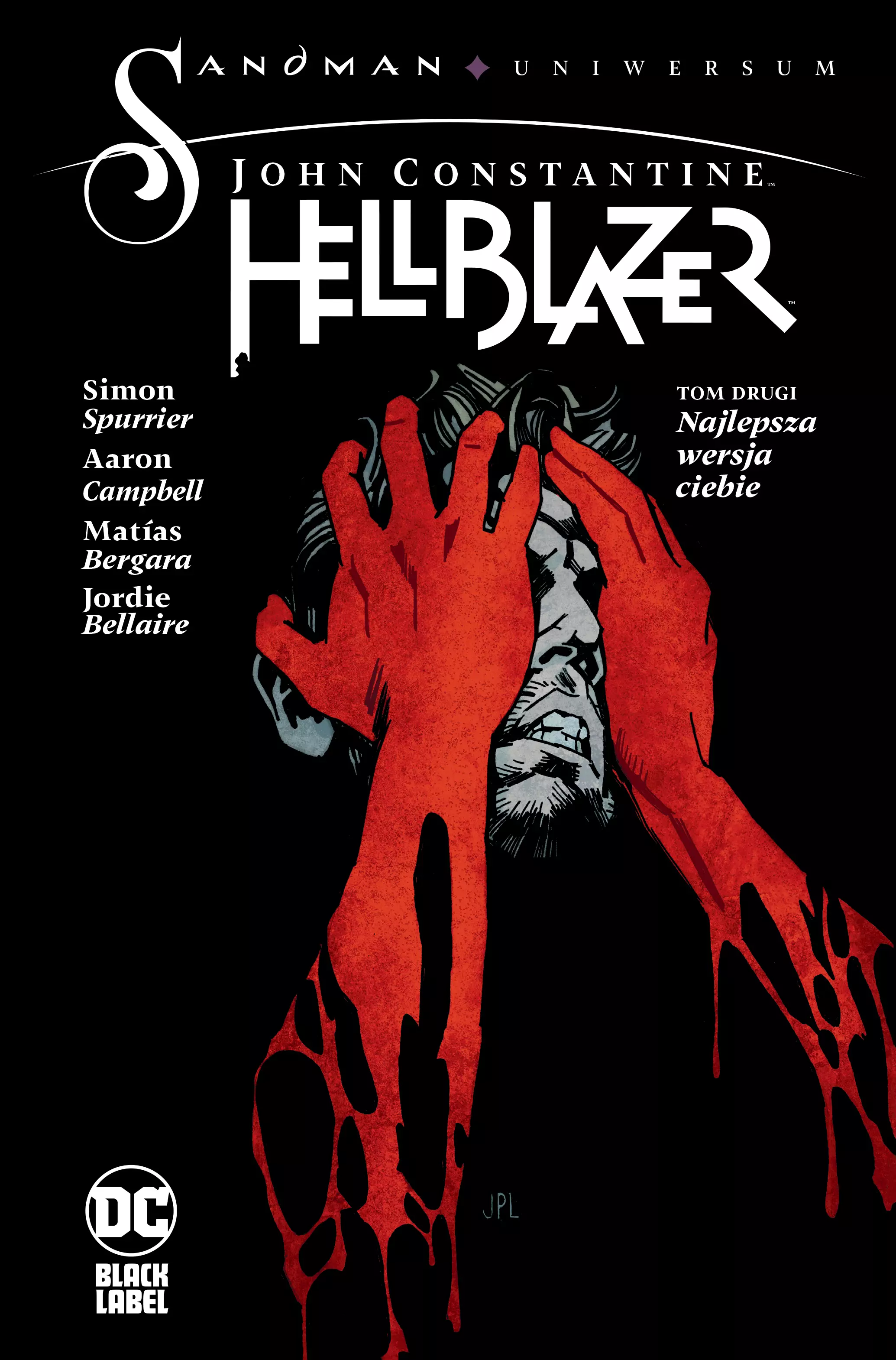 John Constantine. Hellblazer. Najlepsza wersja ciebie. Tom 2 - Książki