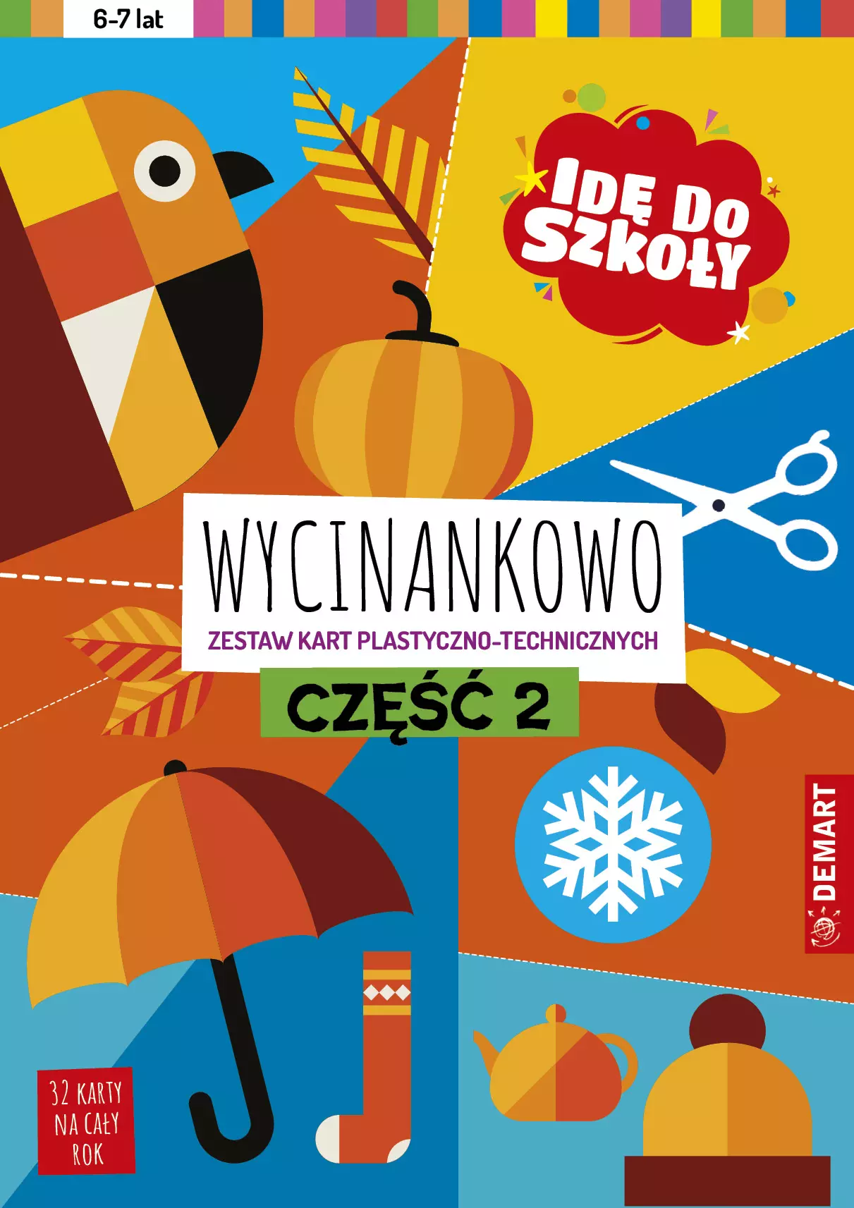Idę do szkoły. Wycinankowo. Część 2 - Książki