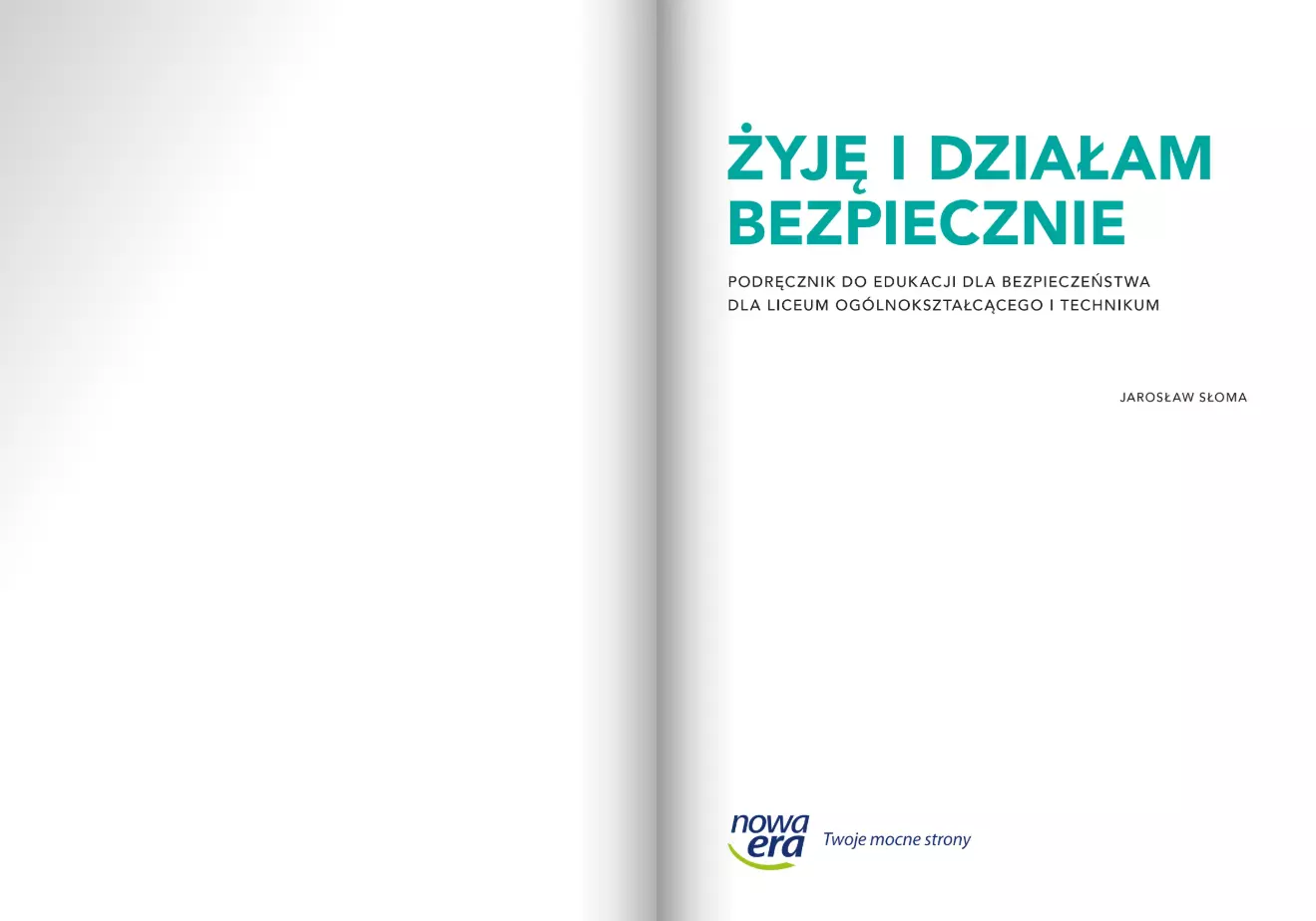 Żyję i działam bezpiecznie. Podręcznik do edukacji dla bezpieczeństwa dla liceum ogólnokształcącego i technikum. Nowa edycja 2023-2025 - Książki