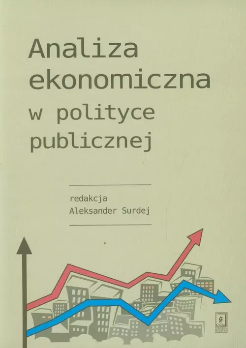 Analiza ekonomiczna w polityce publicznej - Książki