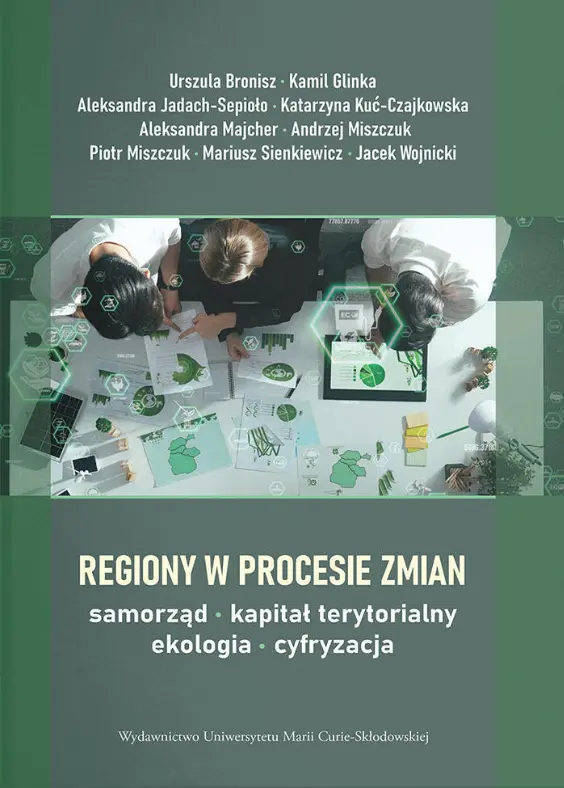 Regiony w procesie zmian – samorząd, kapitał terytorialny, ekologia, cyfryzacja - Książki