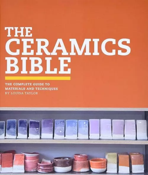 The Ceramics Bible - Książki