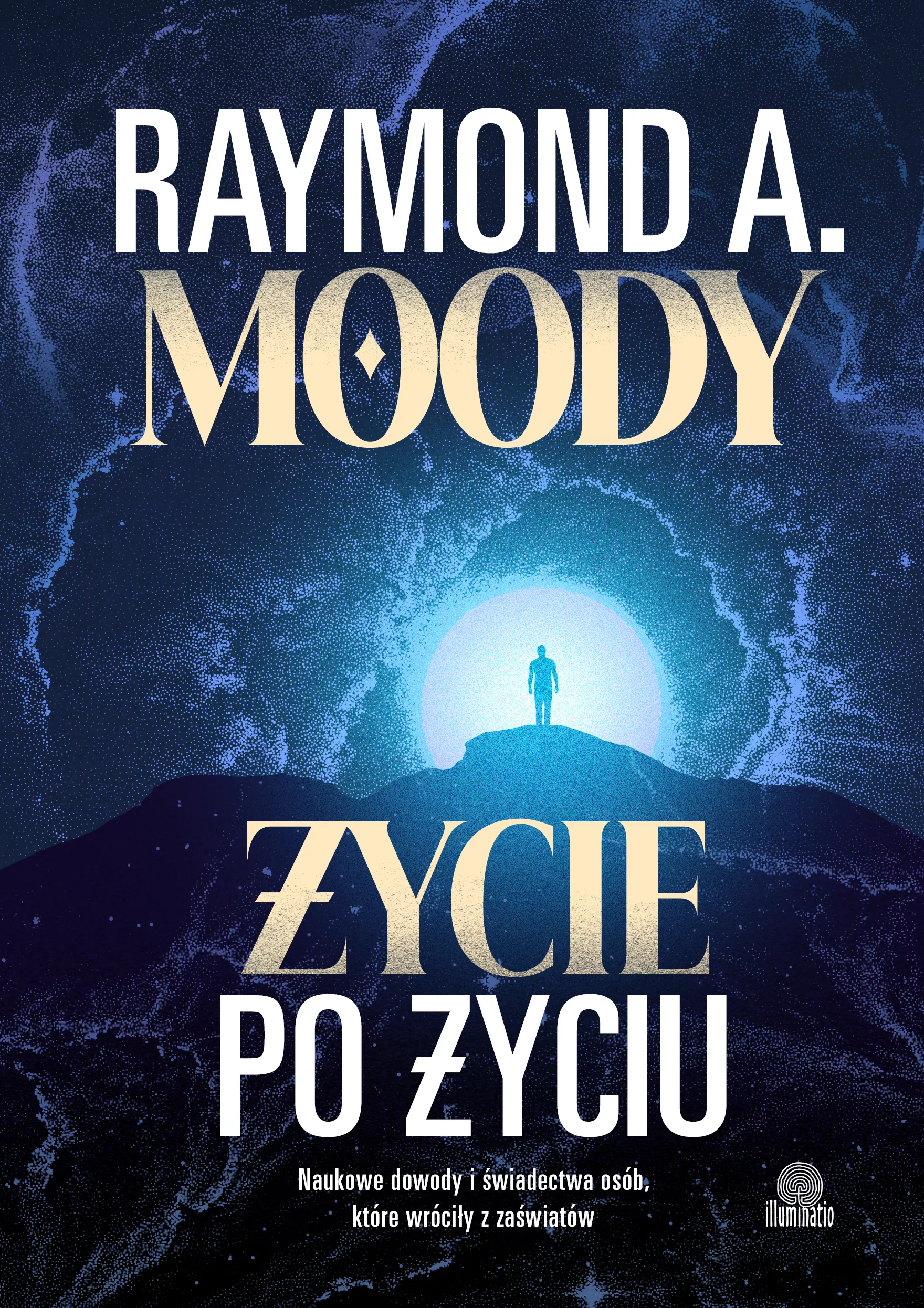 Życie po życiu. Naukowe dowody i świadectwa osób, które wróciły z zaświatów - Książki