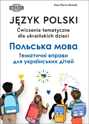Język polski. Ćwiczenia tematyczne dla ukraińskich dzieci - Książki