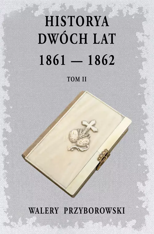Historya dwóch lat- Tom 2 - Książki