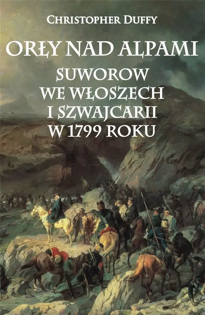 Orły nad Alpami. Suworow we Włoszech... - Książki
