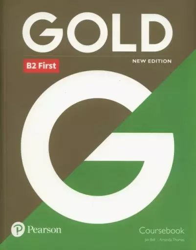 Gold B2 First. New Edition. Coursebook - Książki