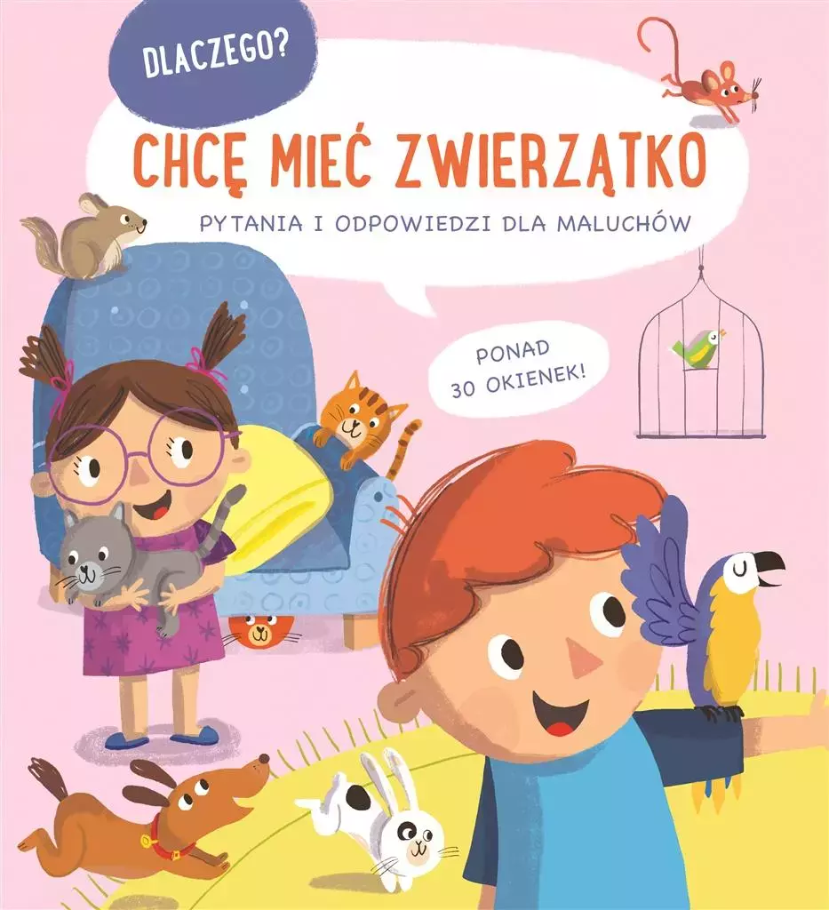 Dlaczego chcę mieć zwierzątko - Książki