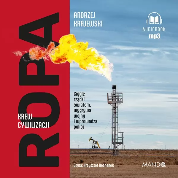 Ropa. Krew cywilizacji. Audiobook - Audiobooki