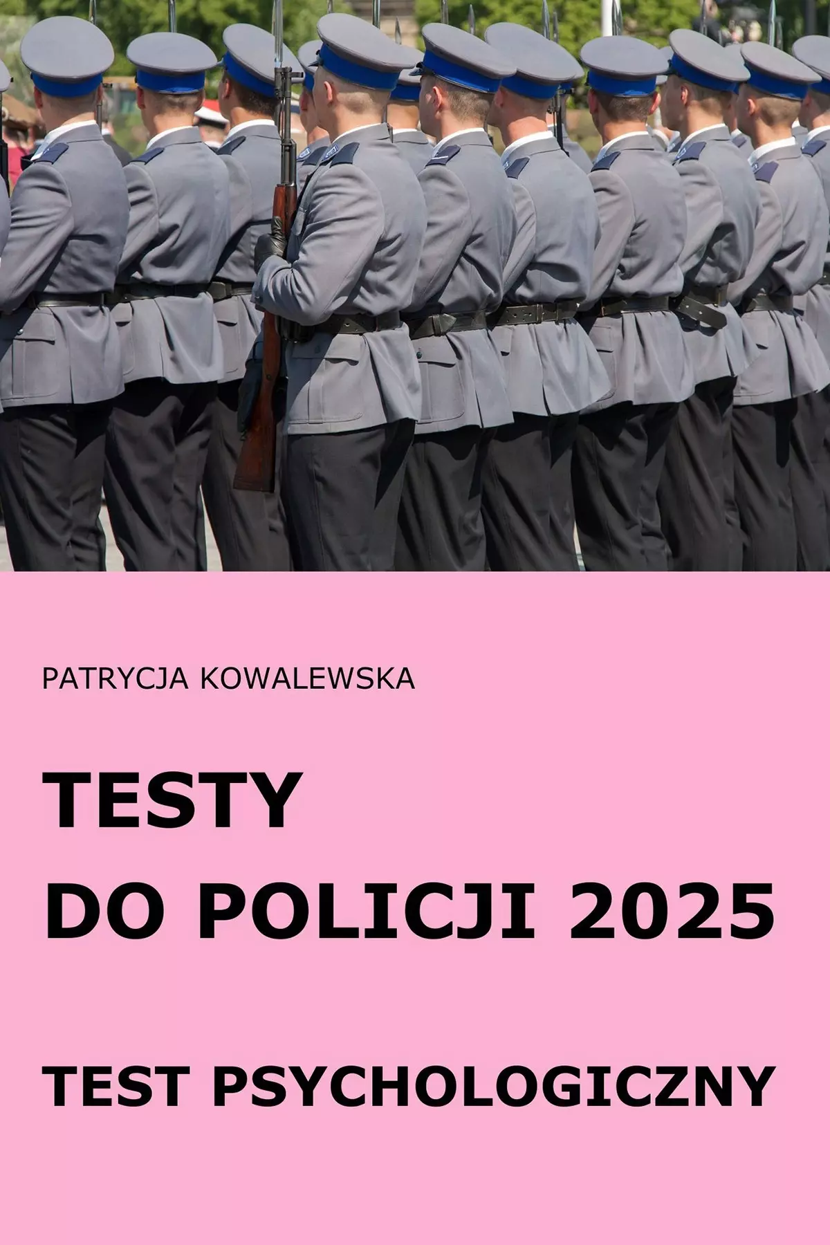 Testy do Policji 2025 Test psychologiczny - Książki