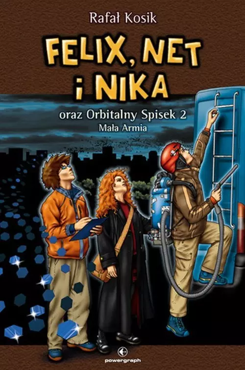 Felix, Net i Nika oraz Orbitalny Spisek 2. Mała Armia. Tom 6 - Książki