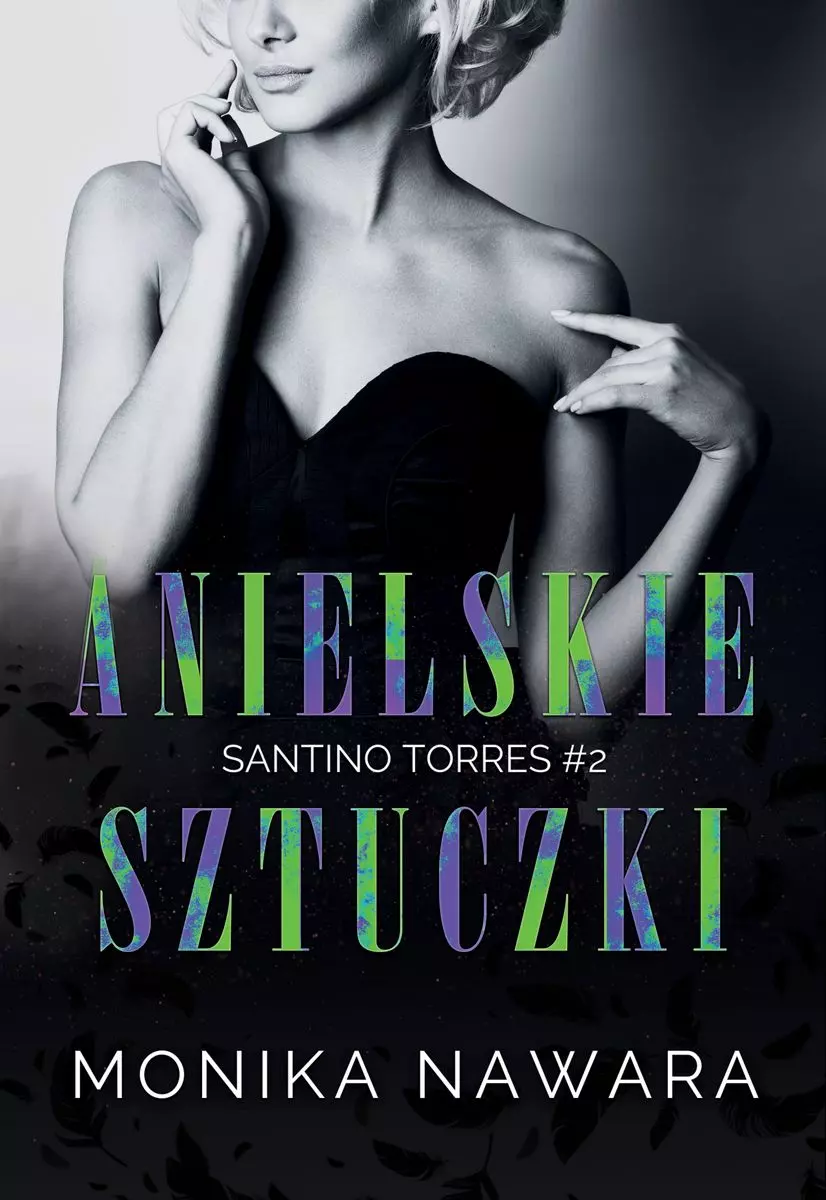 Anielskie Sztuczki. Santino Torres. Tom 2 - Książki
