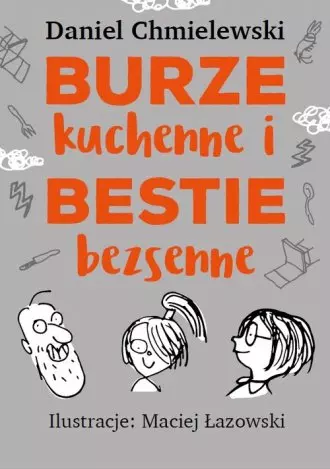 Burze kuchenne i bestie bezsenne. Dla dziewczynek - Książki