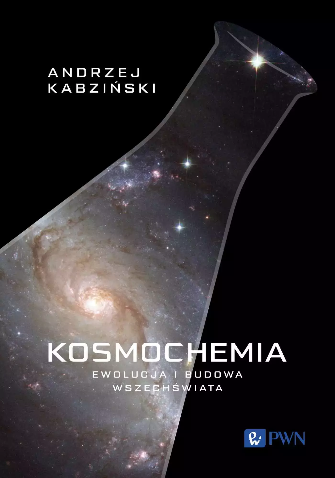 Kosmochemia. Ewolucja i budowa Wszechświata - Książki