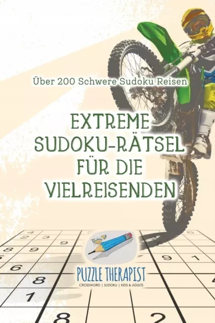 Extreme Sudoku-Rätsel für die Vielreisenden | Über 200 Schwere Sudoku Reisen - Książki