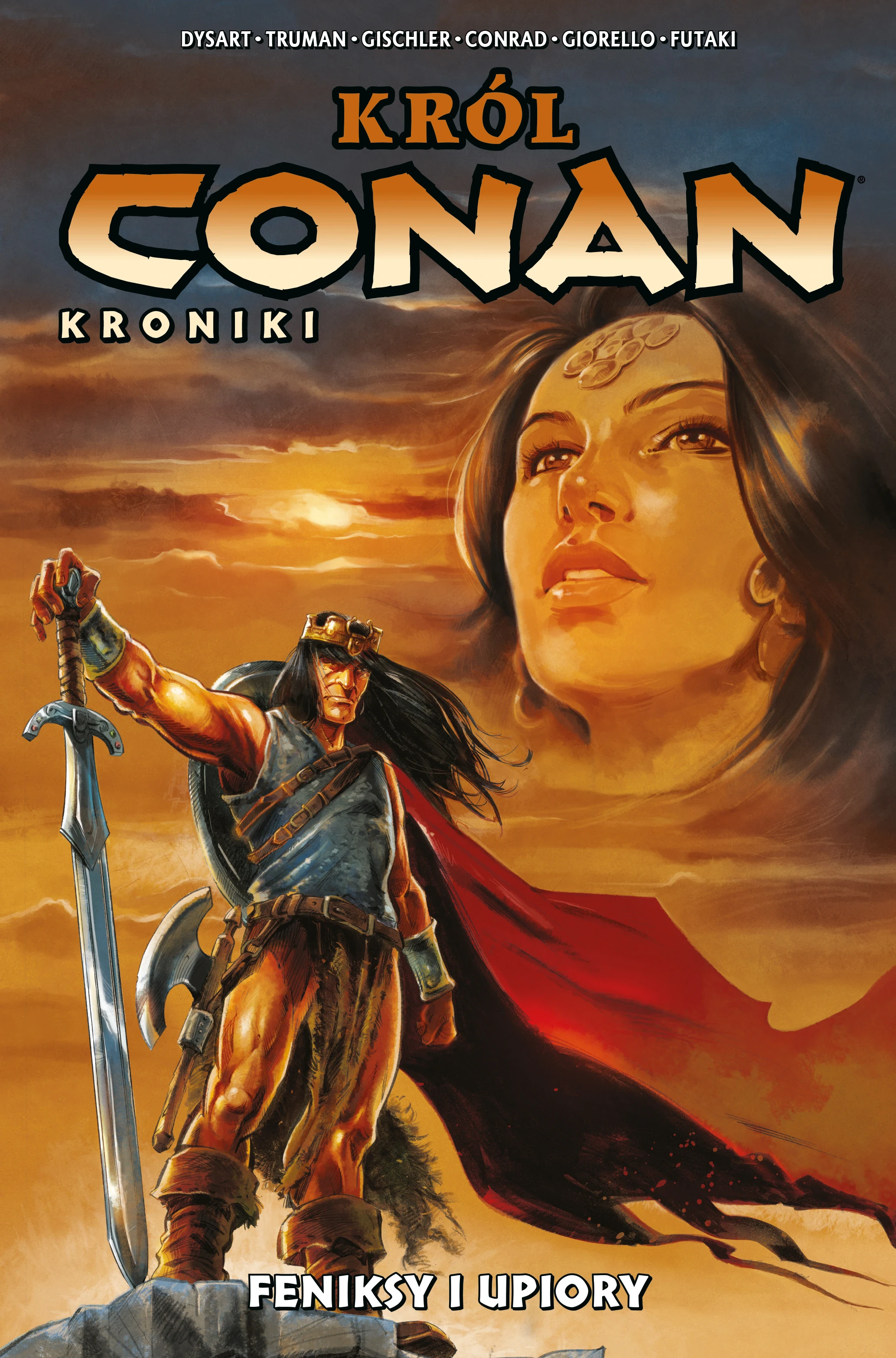 Conan. Tom 9. Król Conan. Kroniki. Feniksy i upiory - Książki