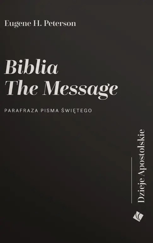 Biblia The Message. Dzieje Apostolskie - Książki