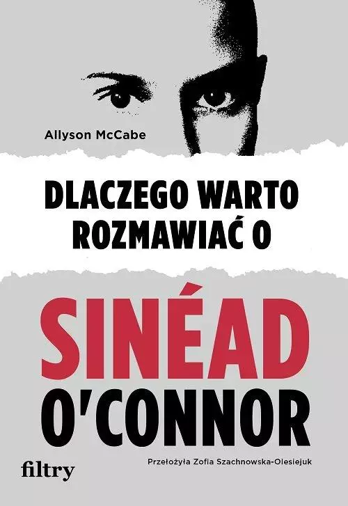Dlaczego warto rozmawiać o Sinéad O'Connor - Książki