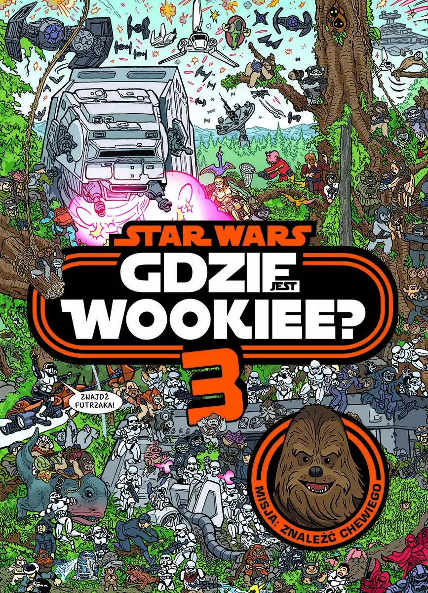 Star Wars. Gdzie jest Wookiee 3. Misja. Znaleźć Chewiego - Książki