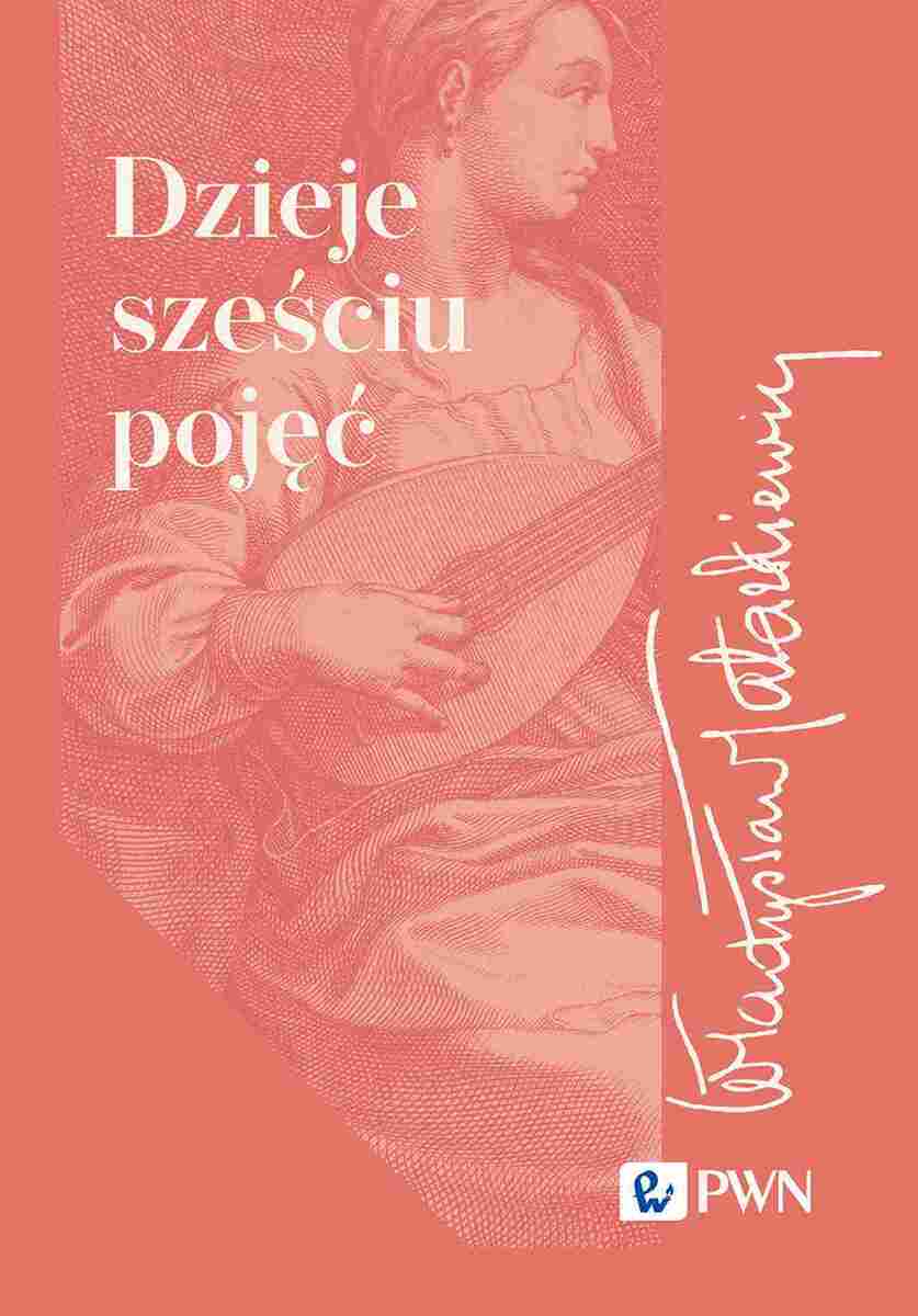 Dzieje sześciu pojęć - Książki