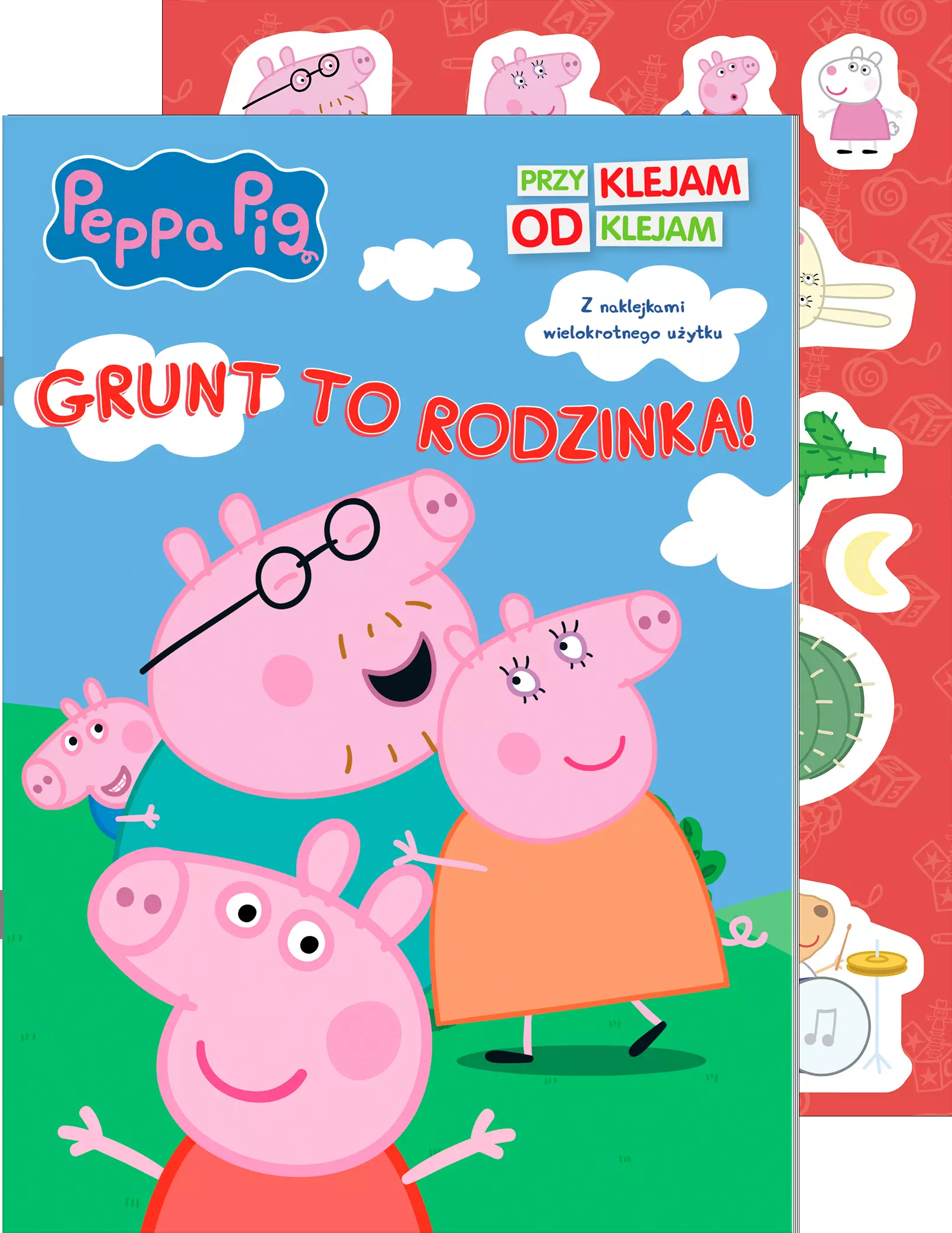Grunt to rodzinka. Świnka Peppa. Przyklejam Odklejam - Książki