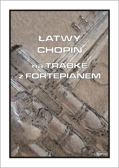 Łatwy Chopin na trąbkę z fortepianem - Muzyka