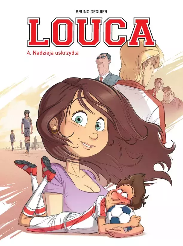 Louca. Tom 4. Nadzieja uskrzydla - Książki