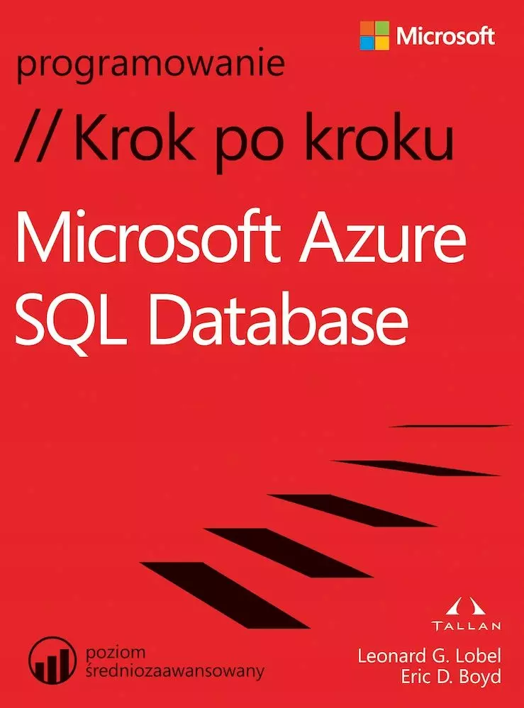 Microsoft Azure SQL Database. Krok po kroku - Książki