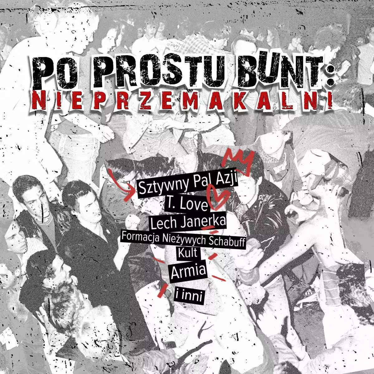 Po prostu bunt: Nieprzemakalni, CD - Muzyka