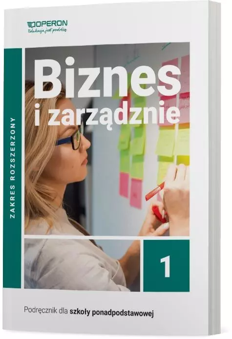 Biznes i zarządzanie. Liceum i Technikum. Podręcznik. Zakres rozszerzony - Książki
