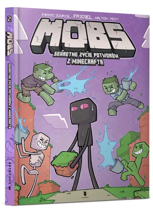 Moby. Sekretne życie potworów z Minecrafta 2. Polewka do kwadratu - Książki