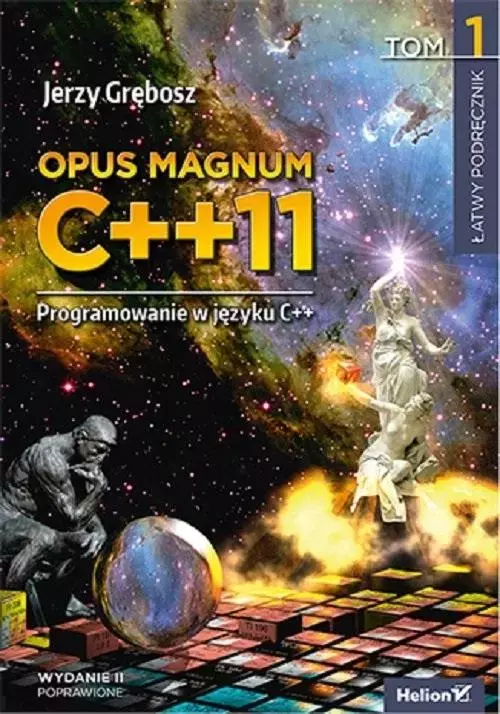 Opus magnum C++11 Programowanie w języku C++ T.1 - Książki