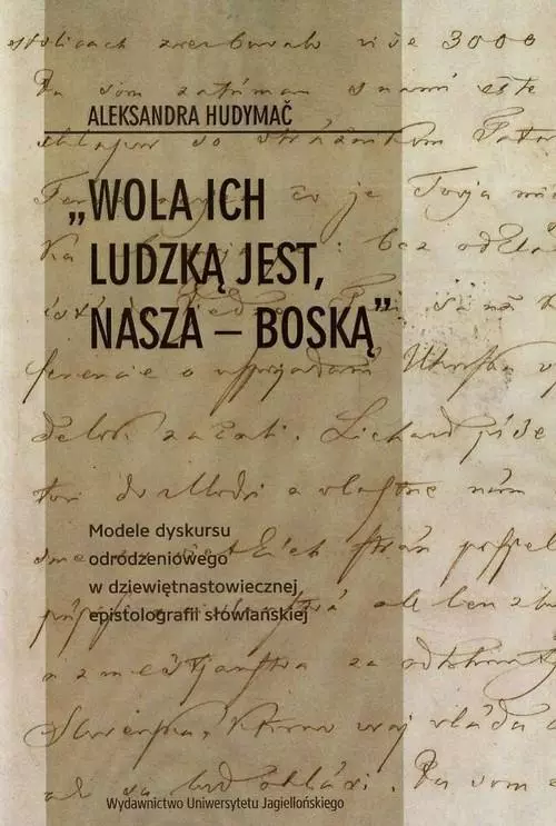 Wola ich ludzką jest, nasza - Boską - Książki