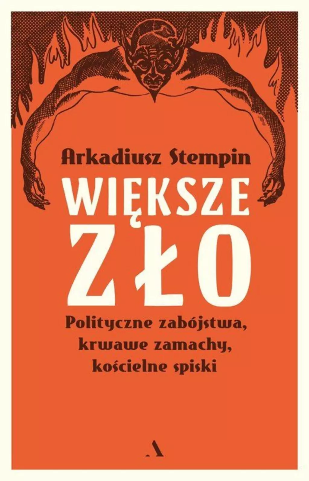 Większe zło. Polityczne zabójstwa, krwawe zamachy, kościelne spiski - Książki