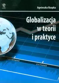 Globalizacja w teorii i praktyce - Książki