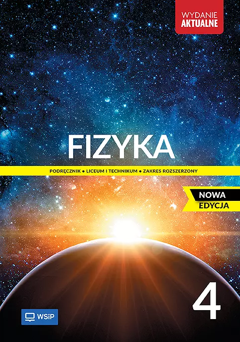 Fizyka 4. Nowa edycja. Podręcznik. Liceum i technikum. Zakres rozszerzony - Książki