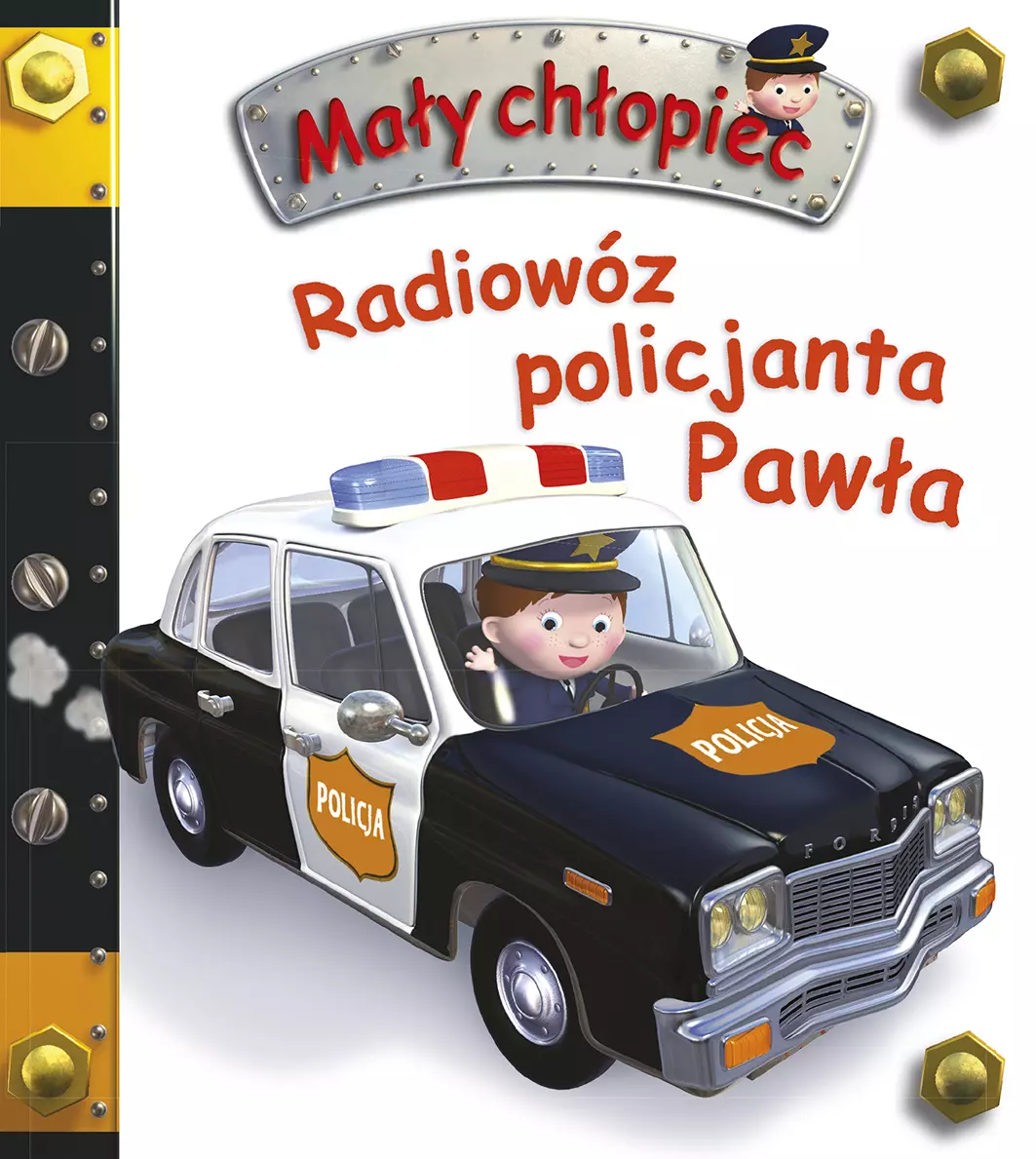 Radiowóz policyjny Pawła. Mały chłopiec - Książki
