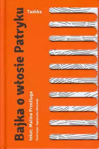 Bajka o włosie Patryku - Książki