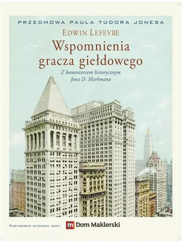 Wspomnienia gracza giełdowego - Książki