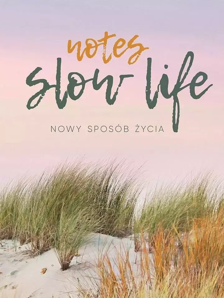 Notes Slow life. Nowy sposób życia - Książki