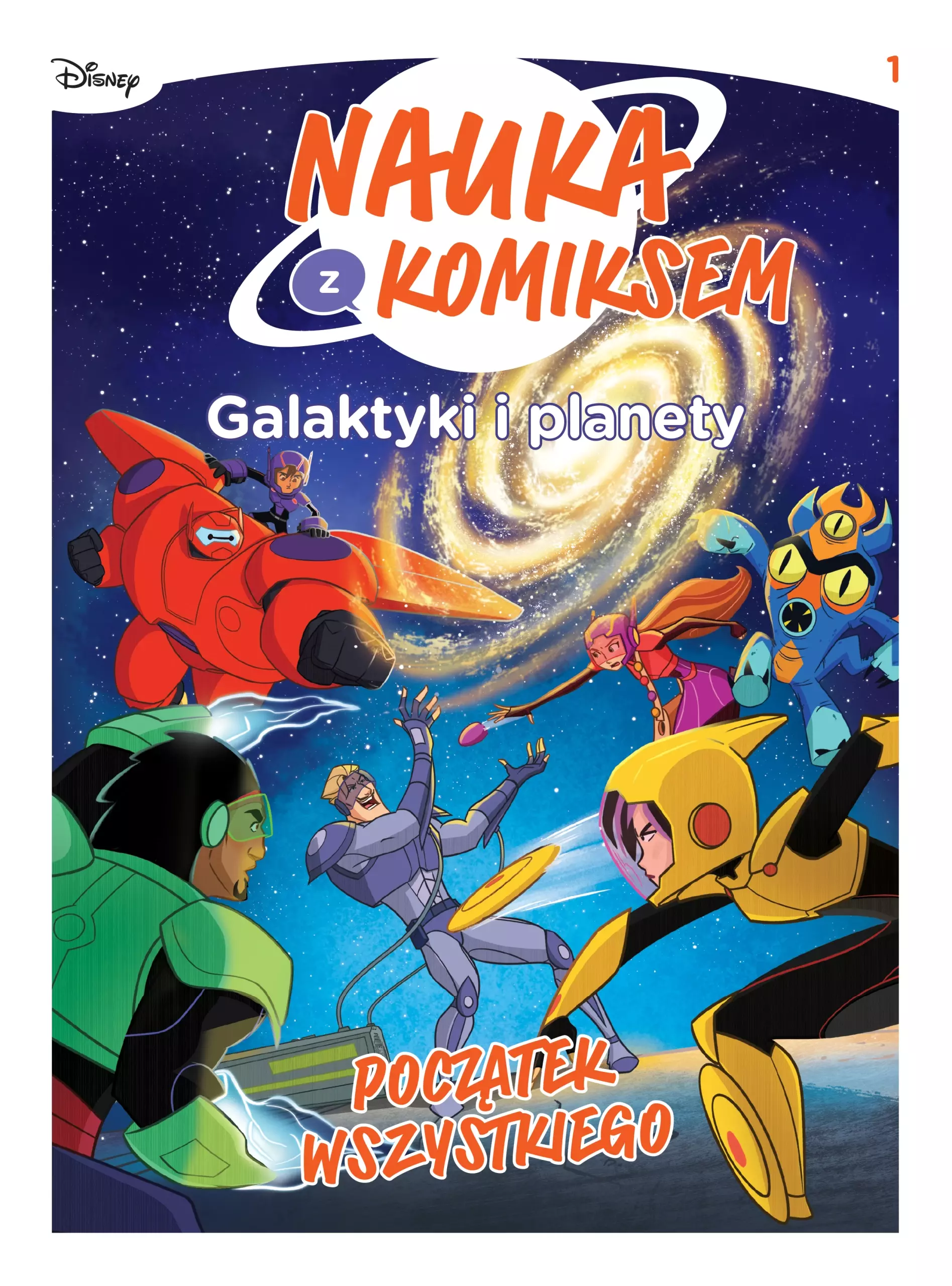 Nauka z komiksem. Galaktyki i planety. Tom 1. Początek wszystkiego - Książki