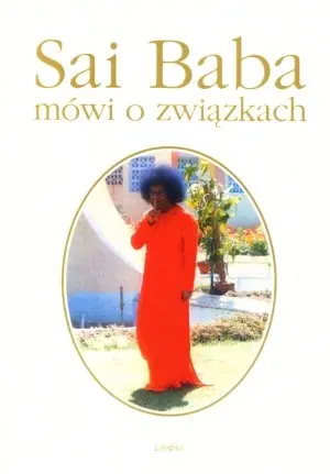Sai Baba mówi o związkach - Książki