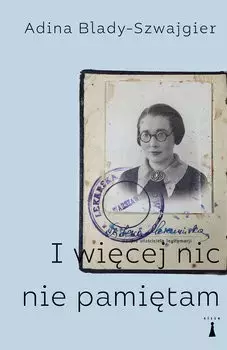 I więcej nic nie pamiętam - Książki
