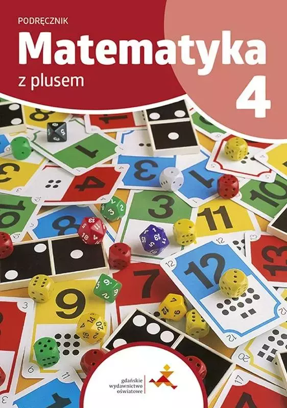 Matematyka z plusem. Podręcznik do szkoły podstawowej. Klasa 4 - Książki