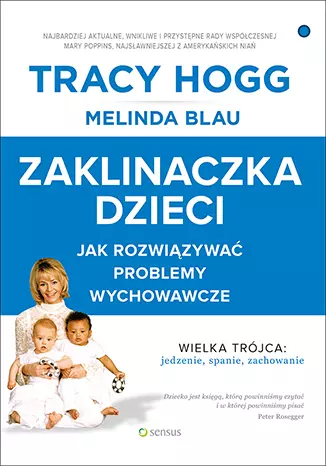 Zaklinaczka dzieci. Jak rozwiązywać problemy wychowawcze - Książki