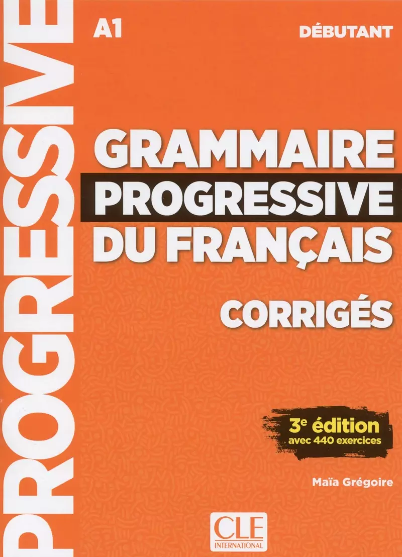 Grammaire progressive du français. Niveau débutant. Corrigés - Książki
