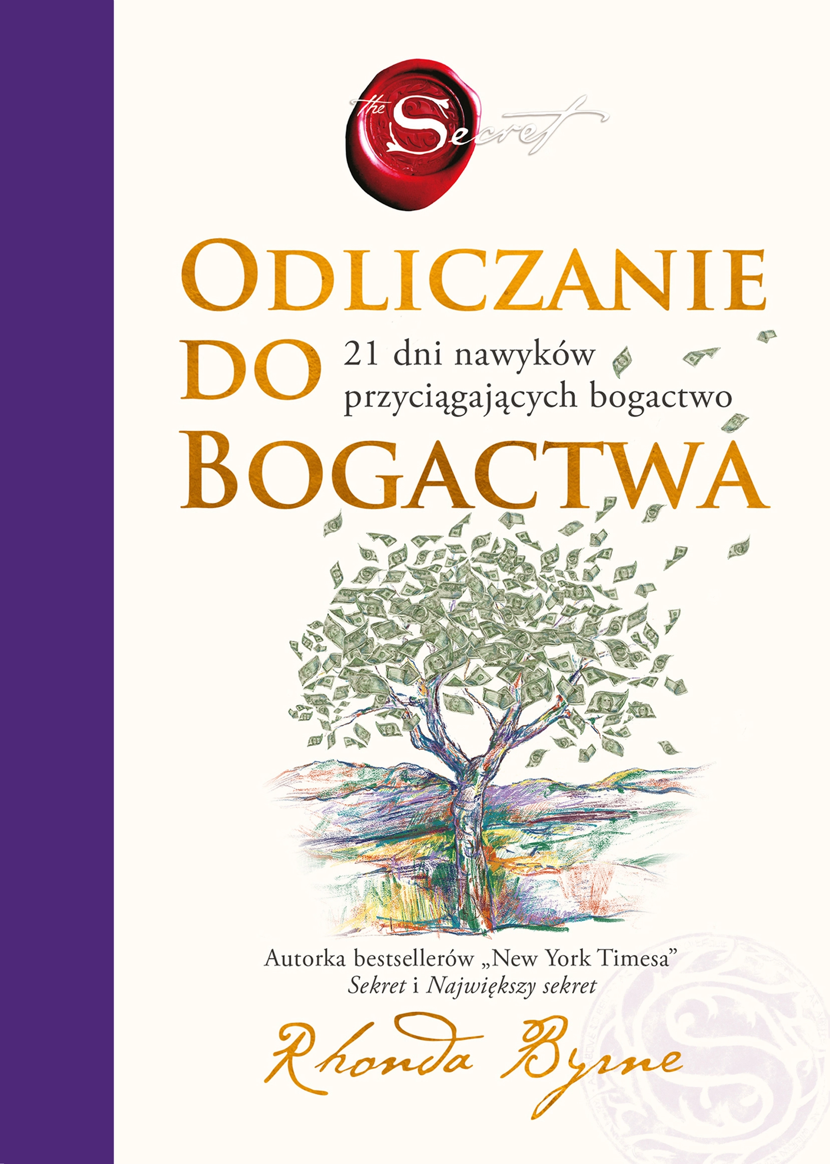 Odliczanie do bogactwa. 21 dni nawyków przyciągających bogactwo - Książki
