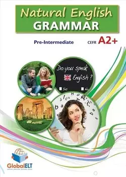 Natural English Grammar Pre-Intermediate A2+. Student's Book + Key. - Książki