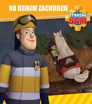 Strażak Sam. Na dzikich zachodzie - Książki