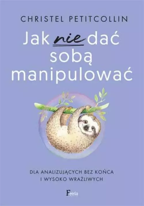 Jak nie dać sobą manipulować - Książki
